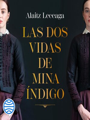 cover image of Las dos vidas de Mina Índigo